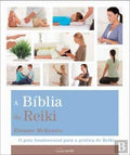 A Bíblia do Reiki