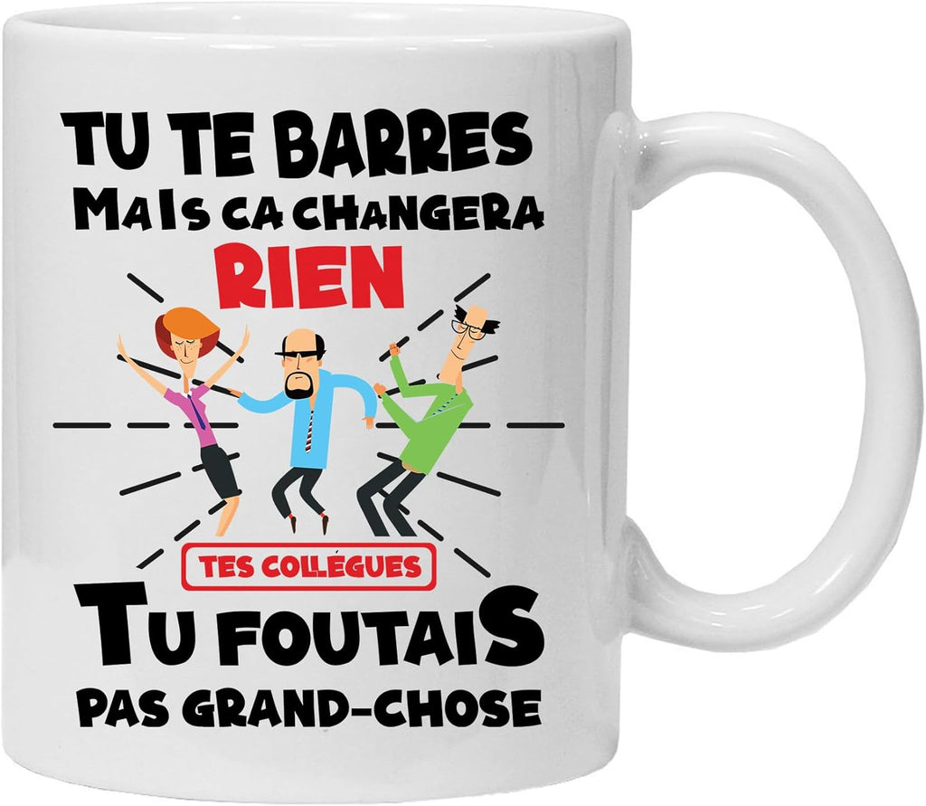 Collegue Mug | Mug Humour Colleggue tu te barras caneca mensagem divertida Rigolo | ideia de presente caneca de humor para colega | Travail Bureau Homme Femme pour anniversaire Noël