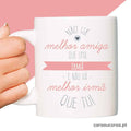 Caneca "Irmã e Melhor Amiga"