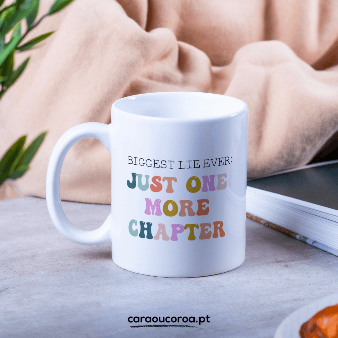 Caneca "Just one more chapter" (EN)