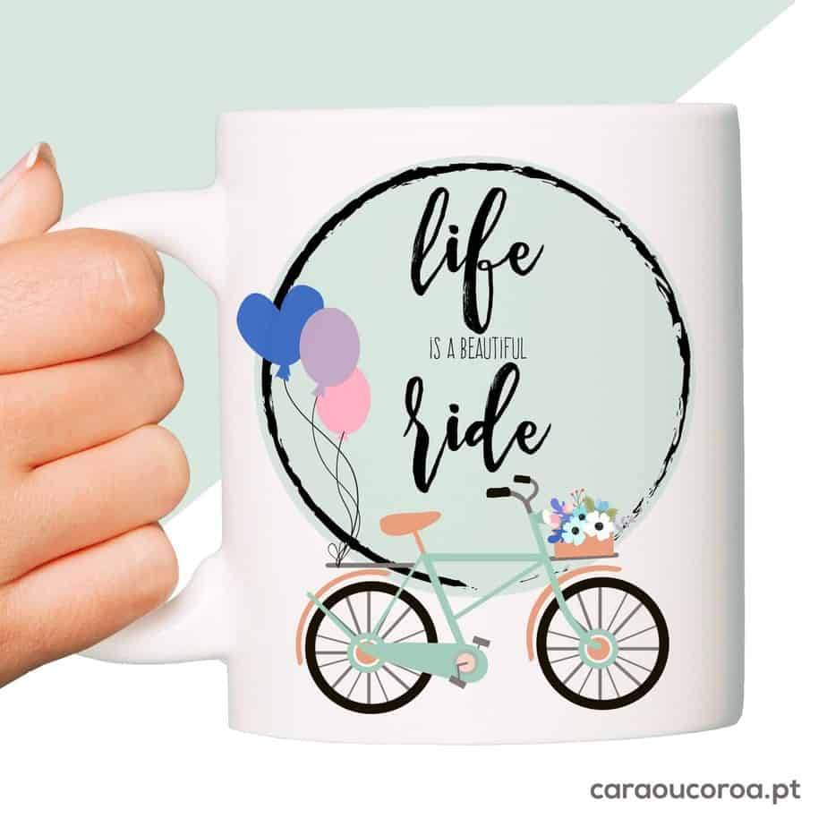 Caneca "Life is a Beautiful Ride"