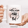 Caneca "Mãe Melhor Amiga"
