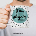 Caneca "Pai, Alegria da Casa"