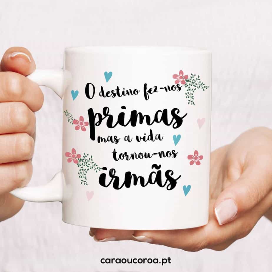 Caneca "Primas e Irmãs"