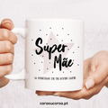 "Super Mom Super Coffee" Mug